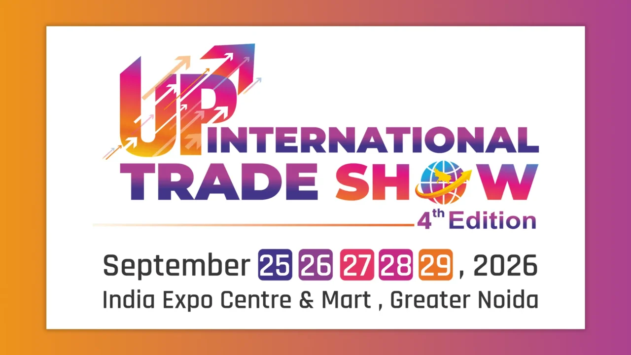 UP International Trade Show 2026 at India Expo Centre & Mart, Greater Noida